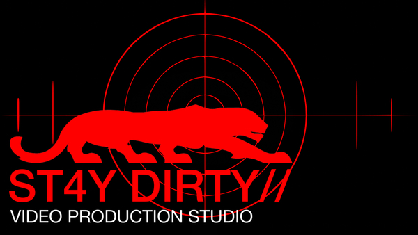 ST4Y DIRTY — VIDEO PRODUCTION STUDIO