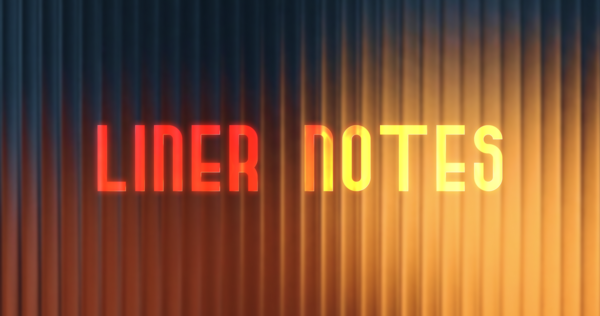 Liner Notes