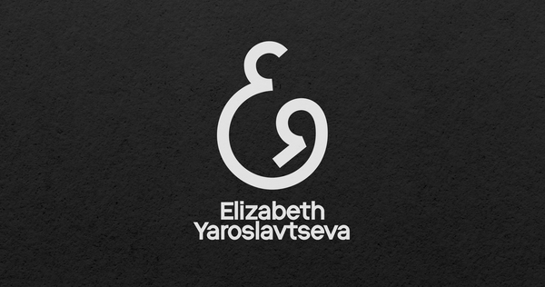 Portfolio of Elizabeth Yaroslavtseva Portfolio of Elizabeth Yaroslavtseva