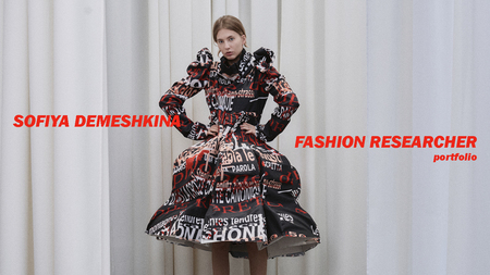 Sofiya Demeshkina | Fahion Researcher’s portfolio