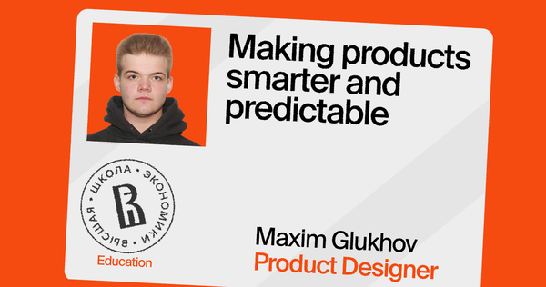 Glukhov Maxim | Product Designer Portfolio