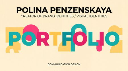 Polina Penzenskaya PORTFOLIO Polina Penzenskaya PORTFOLIO