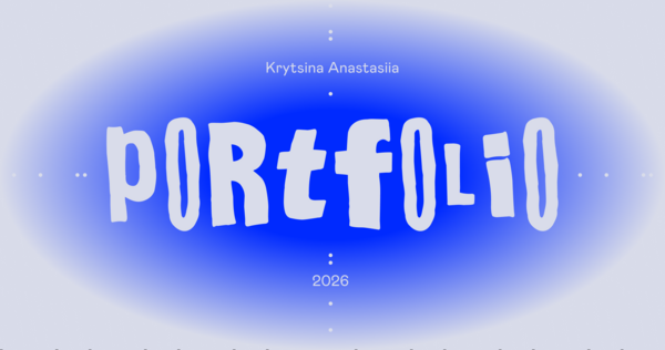 PORTFOLIO'26 | Krytsina Anastasiia