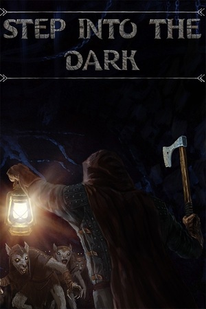 Step Into The Dark 
(by LightStone Games)