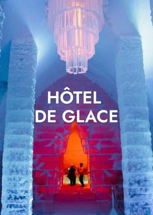 Исследование отелей и хостелов. Отель Hôtel de Glace