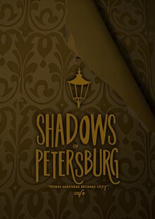 Shadows of Petersburg Cafe Shadows of Petersburg Cafe