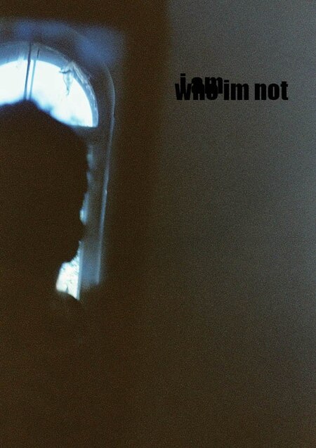 I am and who i'm not