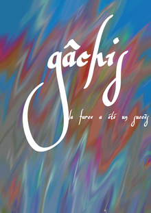 gâchis