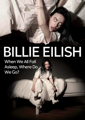 Анализ альбома Billie Eilish «When We All Fall Asleep, Where Do We Go?»