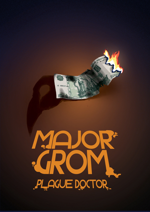 Major Grom Plague Doctor Movie Posters 