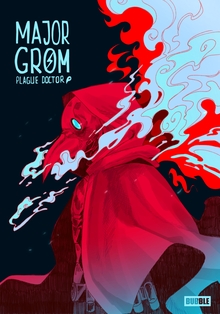Major Grom Plague Doctor (2021) Major Grom Plague Doctor (2021)