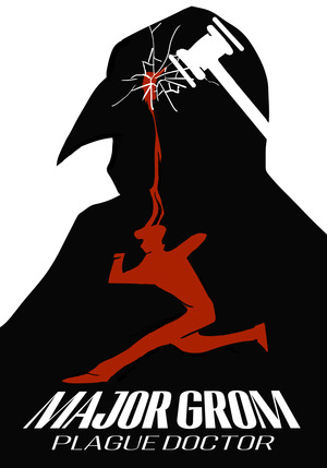 Major Grom : Plague Doctor