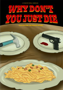 Why Don’t You Just&nbsp;Die!