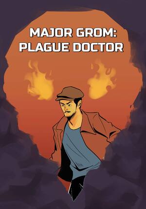 Major Grom Plague Doctor (2021)