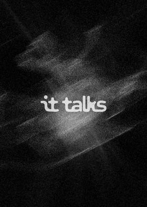 it talks
