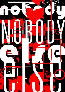 Nobody else