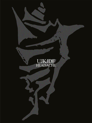 UJKJDF: headache