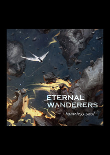 Eternal Wanderers&nbsp;— Homeless Soul