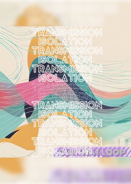 CUT THAT LOOP - TRANSMISSION ISOLATION