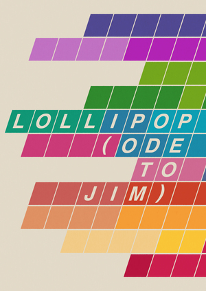 Lollipop (Ode to Jim)