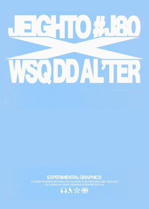 JEIGHTO x WSQ DD AL’TER ( 28/08 )