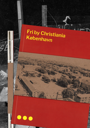 Fri by Christiania