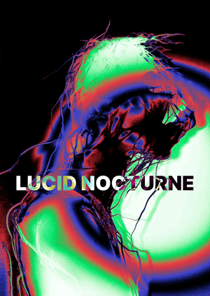 LUCID NOCTURNE