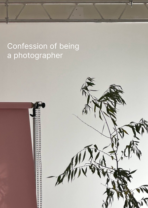 confession of being a photographer