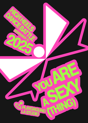 You are a Sexy (Thing) | High Heels Dance Battle