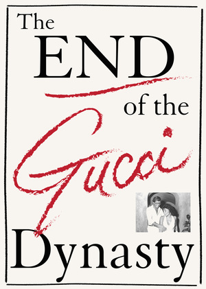 Конец династии GUCCI