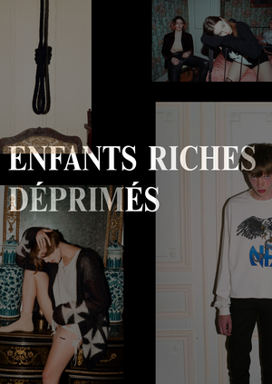 Enfants Riches Déprimés: интеллектуальный панк-люкс