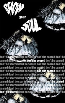 SHOW YOUR SOUL