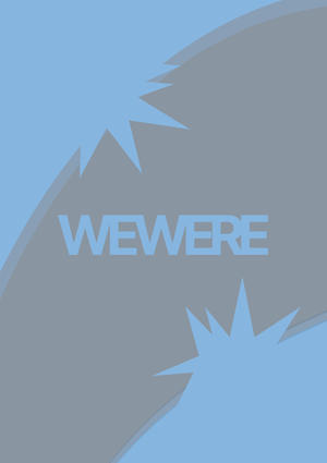 WEWERE