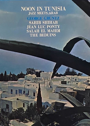 «Полдень в Тунисе»: джазовый интернационал 1967 года