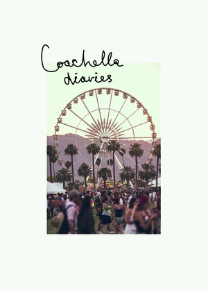 COACHELLA DIARIES: Эволюция фестиваля Coachella