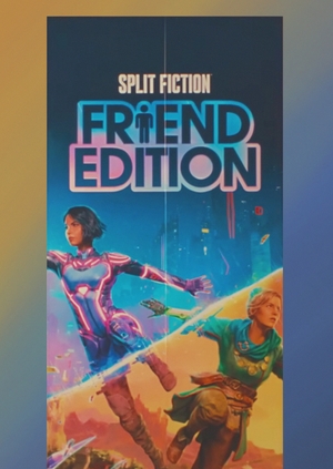 Friend Edition. Как мемная реклама продает кооперативную игру Split Fiction