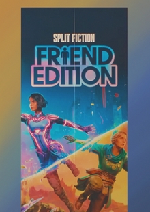 Friend Edition. Как мемная реклама продает кооперативную игру Split Fiction Friend Edition. Как мемная реклама продает кооперативную игру Split Fiction
