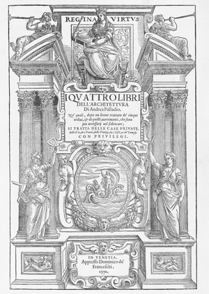 Андреа Палладио и палладианцы