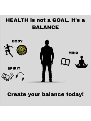 Balance of life: spirit, mind, body