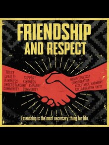 Friendship and Respect in Society Friendship and Respect in Society