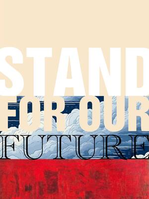 Stand for our future 