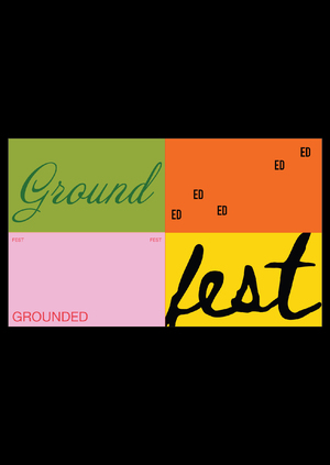 GROUNDED FEST