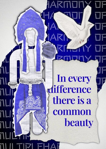 There is a common beauty in every difference (Unity in diversity)