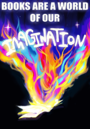 Books are a world of our imagination