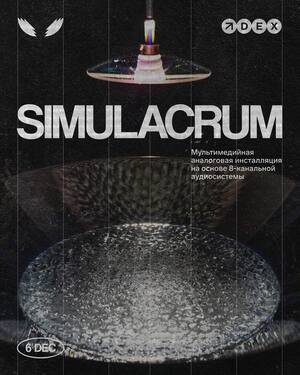 INVADERS X HSE SOUND LAB presents SIMULACRUM 
