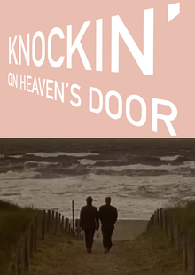 Knockin’ On Heaven’s Door Knockin’ On Heaven’s Door
