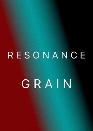 Resonance Grain