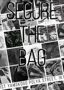 Secure The Bag Secure The Bag