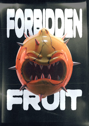 FORBIDDEN FRUIT