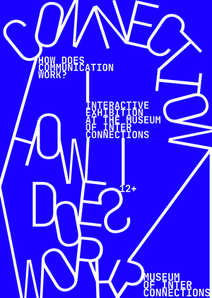 CONNECTING THE WORLD | музей взаимосвязей